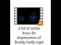 Nope Your Too Late I Look Just Like Buddy Holly And Peter Griffin And