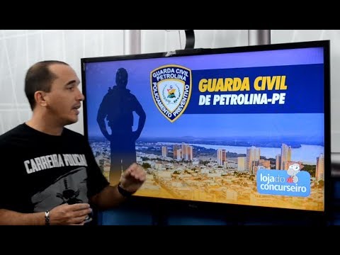 Concurso da Guarda Civil de Petrolina (PE) - Edital e Curso Online