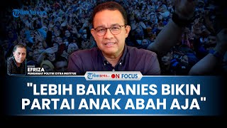 [FULL] Anies Sindir Parpol Tersandera Kekuasaan, Pakar: Playing Victim Akan Jadi Gelandangan Politik
