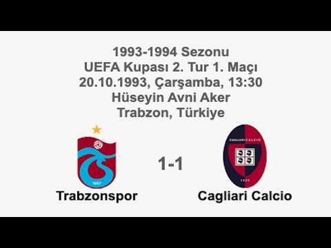 Trabzonspor 1-1 Cagliari Calcio 20.10.1993 - 1993-1994 UEFA Cup 2nd Round 1st Leg