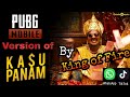 Pubg Mobile Kasu Panam Thuttu Money Money Virsion For Whatsapp Status And TikTok