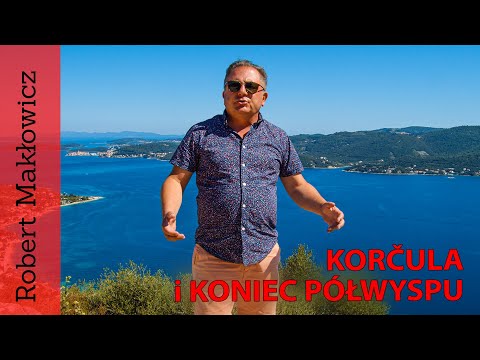 ROBERT MAKŁOWICZ DALMATIA Episode 10 "Korčula and the end of the peninsula".