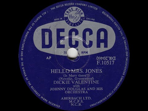 Dickie Valentine - Hello Mrs. Jones (Is Mary There?)