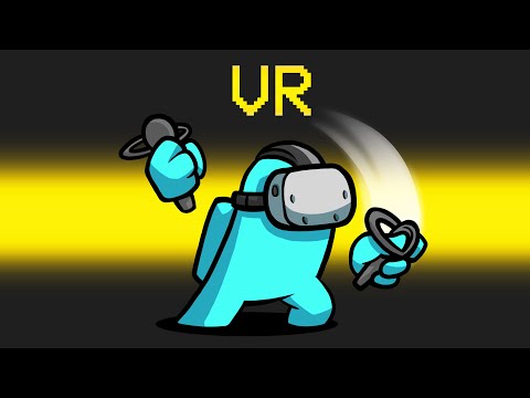 Virtual Reality in Among Us