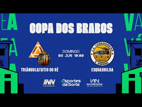 Triângulo FS/Sitio do Ré x EC Esquadrilha • Copa dos Brabos INN/Arouquense