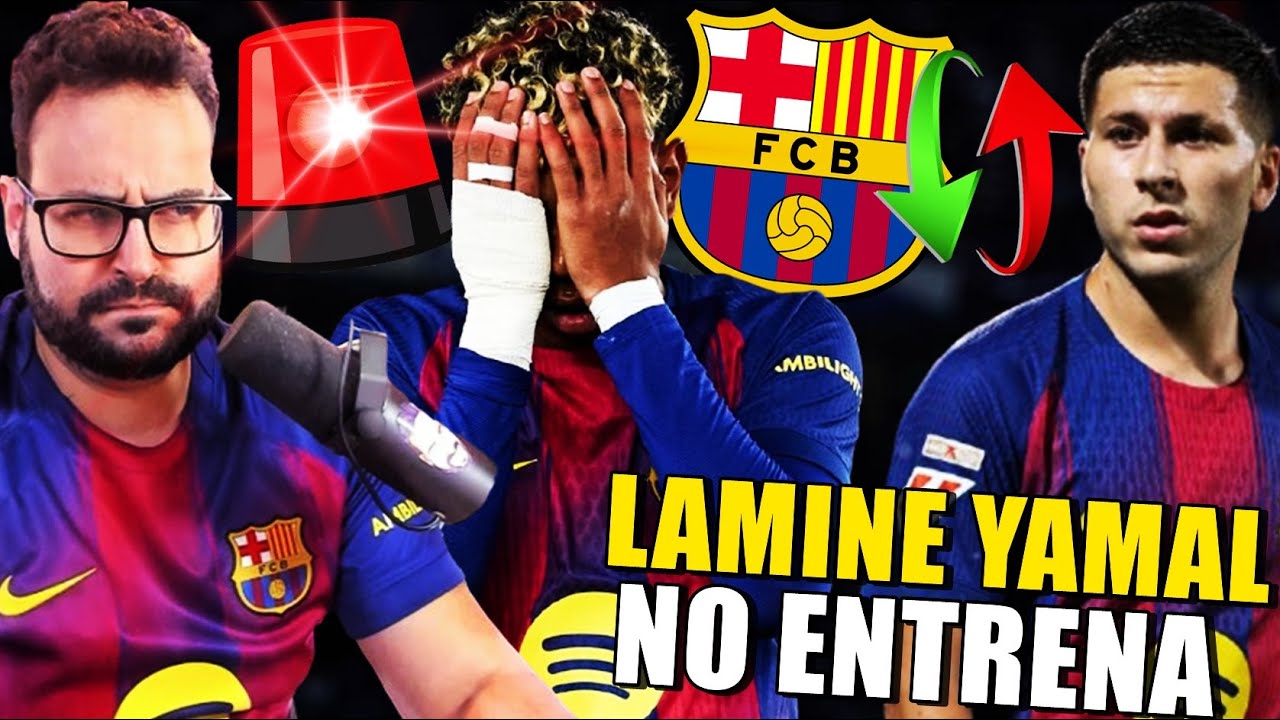 🚨¡ALARMA LAMINE YAMAL! NO ENTRENA con el BARÇA - OFERTAS por ROONY BARDGHJI