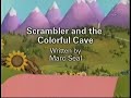 Scrambler And The Colorful Cave Original US Dub