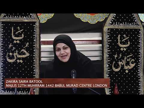 Ladies Majlis 2020 - 12th Muharram 1442AH - Zakira Saira Batool