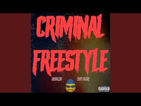 Criminal Freestyle