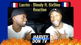 Lacrim - Bloody ft. 6ix9ine #HarveyDonTV @Raymanbeats #69