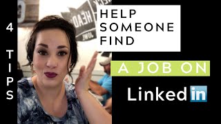 LinkedIn Job Search | 4 Tips to Help Someone Find a Job on LinkedIn
