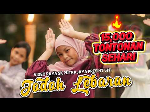 Thumbnail "JODOH LEBARAN" - MV Raya SK Putrajaya Presint 5(1)
