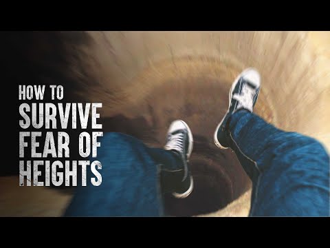 How to Survive a Fear of Heights