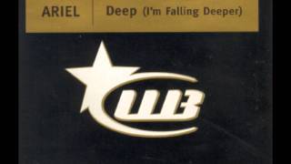 Ariel - Deep (I'm Falling Deeper) (Deeper Vocal Mix)