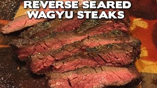 Valentine's Day Reverse Seared Wagyu Steaks!