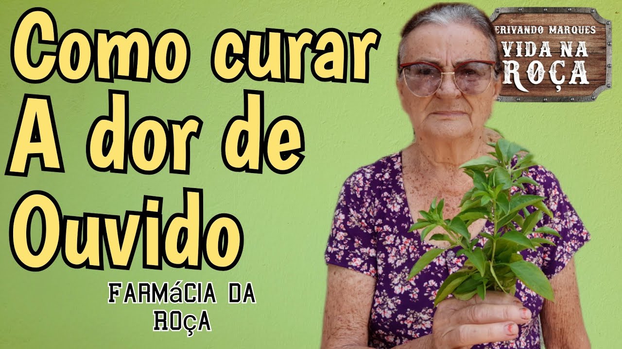 Vó Dalva ensina como acabar com a dor no ouvido, rápido e prático.