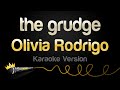 Olivia Rodrigo The Grudge Karaoke Version