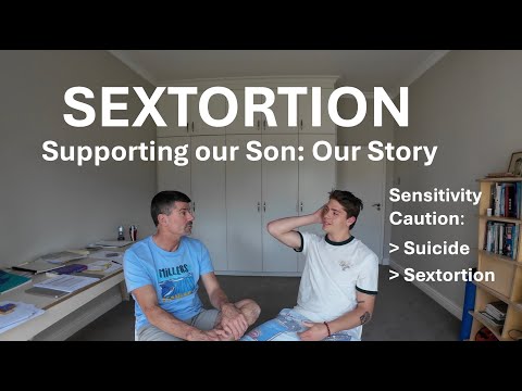 Father-Son Life Lessons: SEXTORTION - Our Story