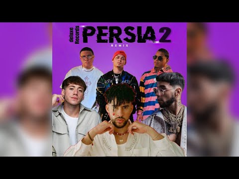 Persia IA remix 2  - Anuel AA, Paulo Londra, Bad Bunny, @Itskopito