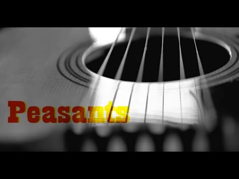 Peasants (Lyric Video)