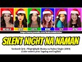 Sexbomb Girls Silent Night Na Naman Color Coded Lyrics