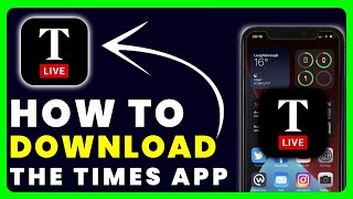 How to Download The Times App | How to Install & Get The Times App