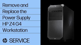 Video thumbnail for Remove and Replace the Power Supply | HP Z4 G4 Workstation | HP by HP Support