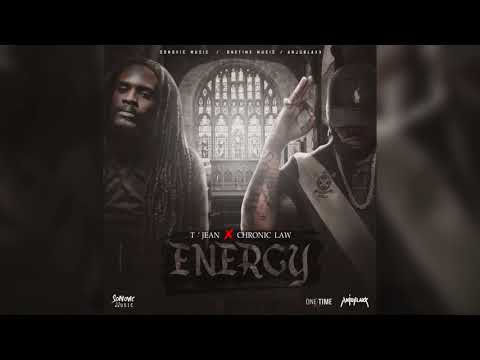 T'Jean, Chronic Law - Energy (Official Audio)