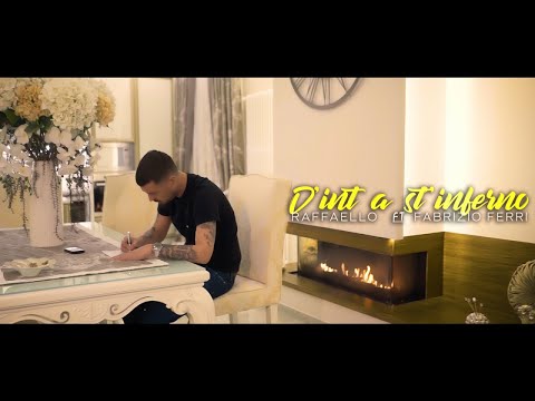 Raffaello Ft. Fabrizio Ferri - D'int a st'inferno ( Ufficiale 2021 )