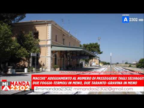 Mi Manda A2302 del 13 luglio - I tagli pugliesi