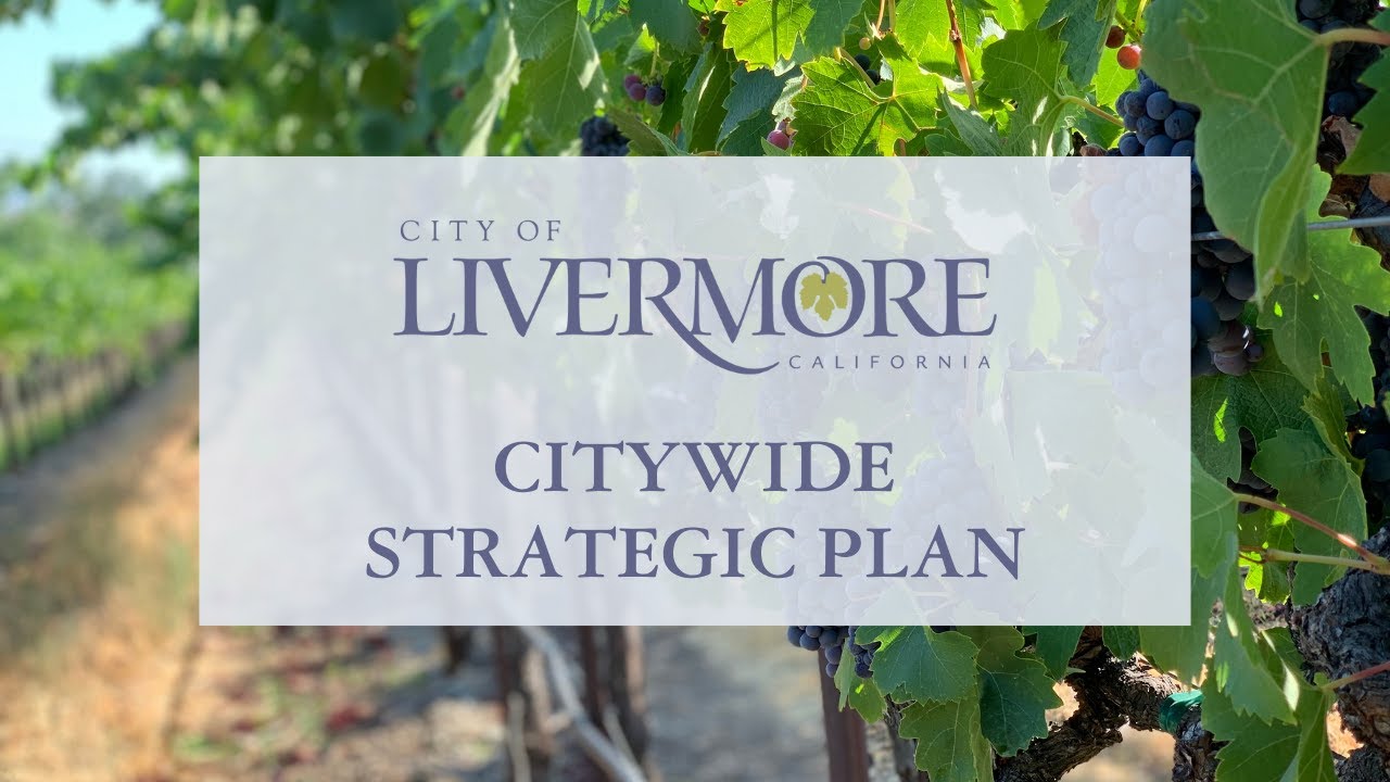 City of Livermore Strategic Plan Explained