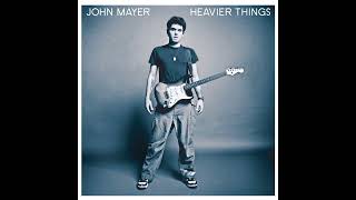John Mayer - Something's Missing 432 Hz