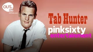 The Life & Times of TAB HUNTER