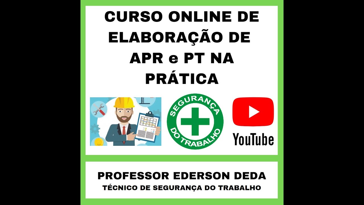 Curso APR e PT na Prática Aula 06 - Preenchendo a Análise Preliminar de Riscos APR  - Passo a Passo