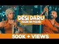 Desi Daru MaIn Ni Peeni Original Song Soukan Vs Sbardi Punjabi Song