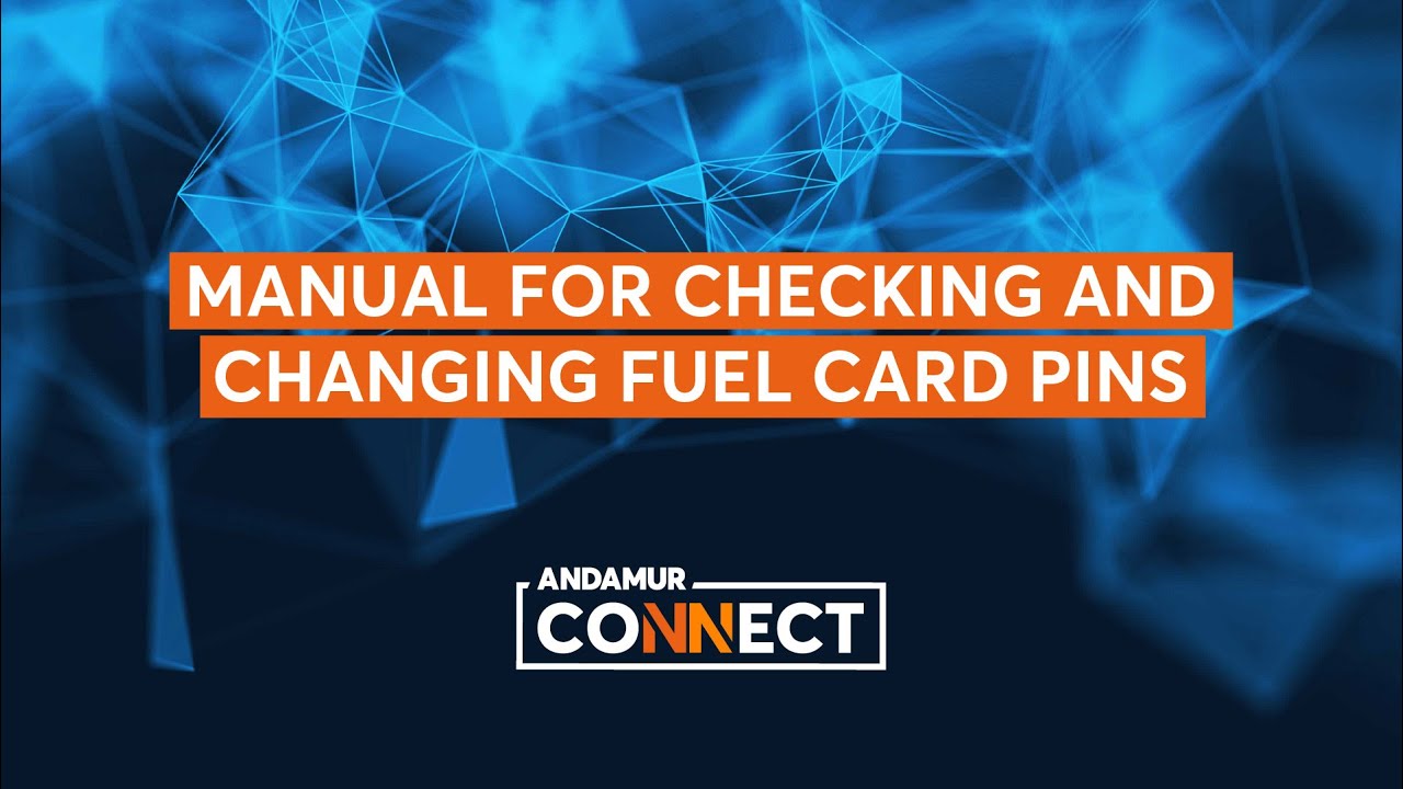 Video - Manual for Checking and Changing Fuel Card PINs