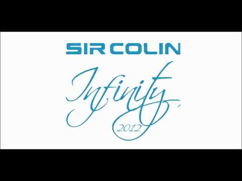 Sir Colin - Infinity 2012 (Radio Mix)
