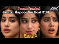Janhvi Kapoor Closeup Face Compilation Janhvi Kapoor Hot Vertical Edit Glam007Edits
