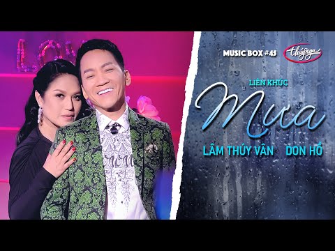 Don Hồ & Lâm Thúy Vân - LK Mưa | Music Box #45