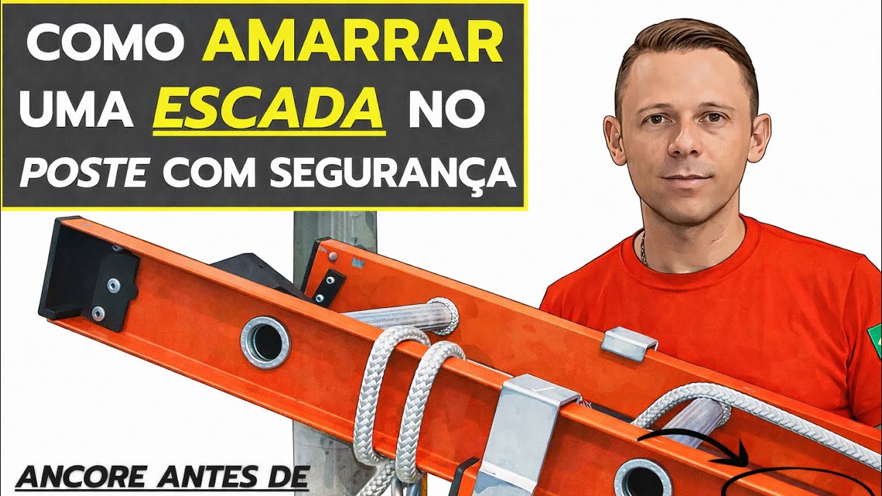 Aprenda AMARRAR uma escada em um poste com segurança