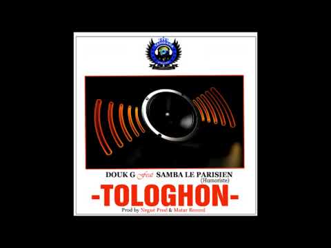 DOUK G Feat SAMBA LE PARISIEN Humoriste  -  TOLOGHON