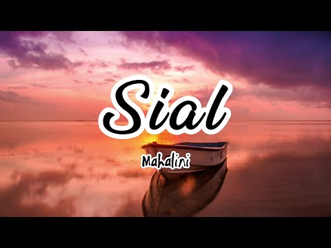 Lirik Sial - Mahalini