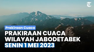 Prakiraan Cuaca Jabodetabek Senin 1 Mei 2023, Bogor Diprakirakan akan Hujan Petir Siang Hari