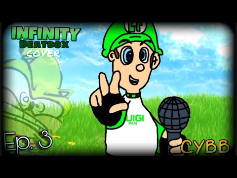 Infinity Beatbox Solo Cover - Cluckys YBB