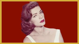 Lauren Bacall sexy rare photos and unknown trivia To Have and Have Not How to Marry a Millionaire