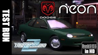 Dodge Neon Test Drive - Need for Speed Underground 2