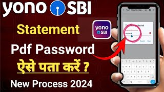sbi statement pdf password 2024 | sbi bank Statement Pdf Password Kaise Banaye | sbi pdf password
