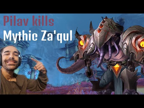 Pilav kills Mythic Za'qul!