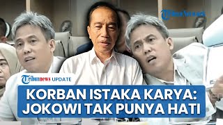 Viral Korban PT Istaka Karya Sebut Jokowi Tak Punya Hati, Utang Pemerintah Rp 786 M Belum Dibayar