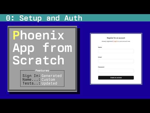 Setup and Auth: Phoenix App from Scratch, Episode 0